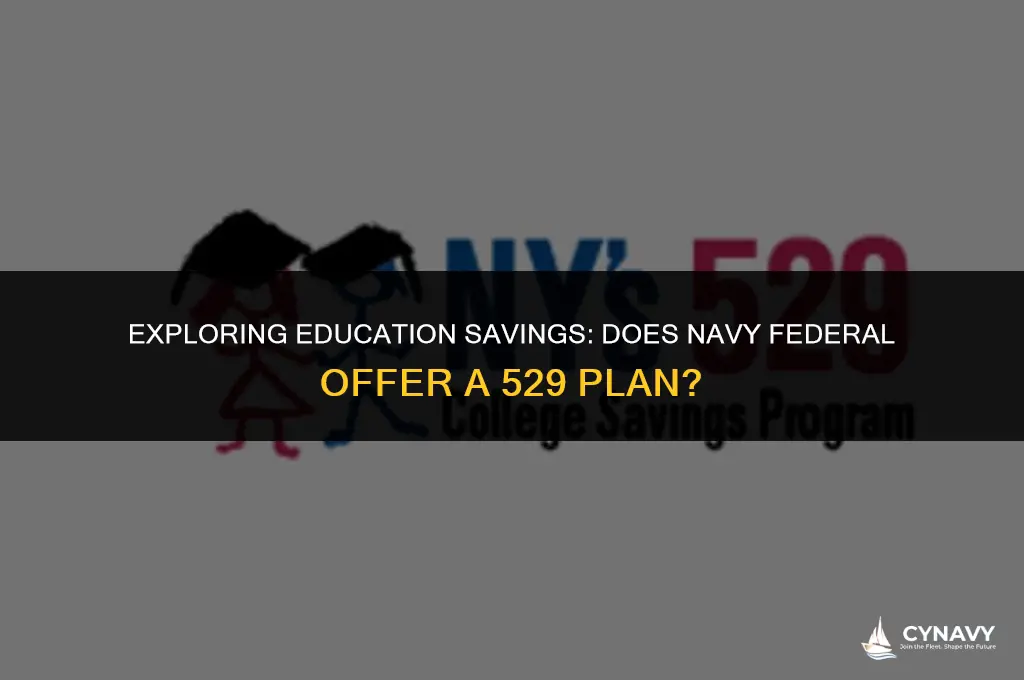 does navy federal have a 529 plan