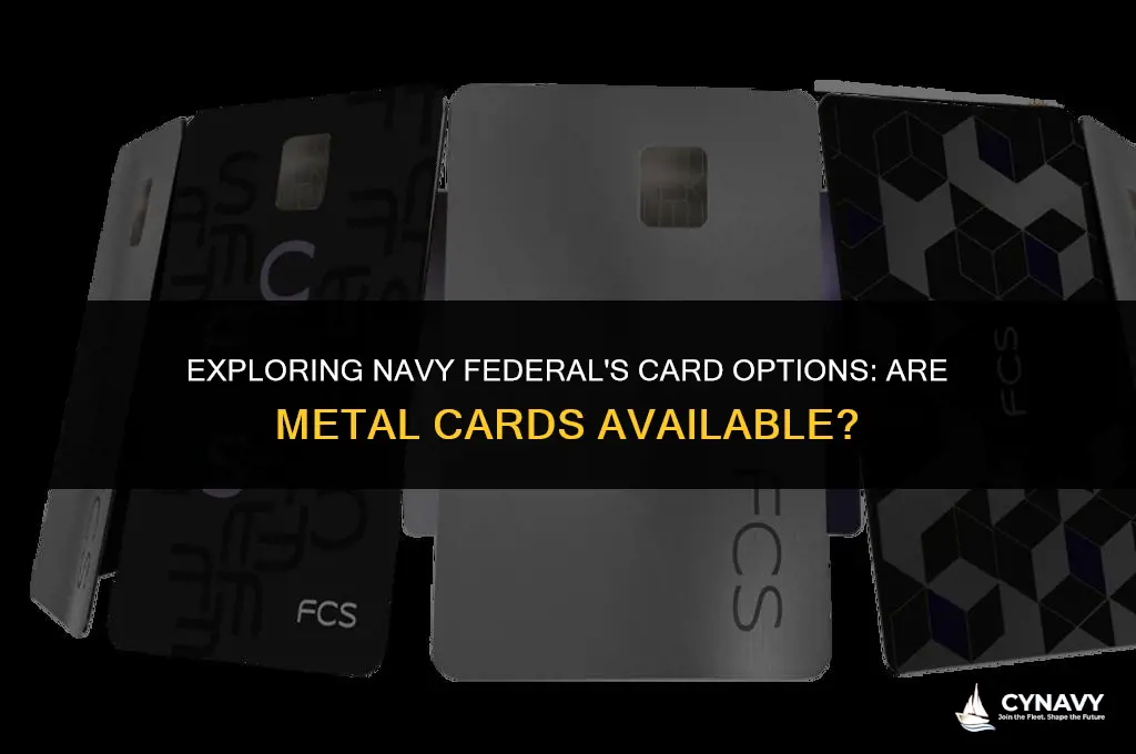 does navy federal have metal cards