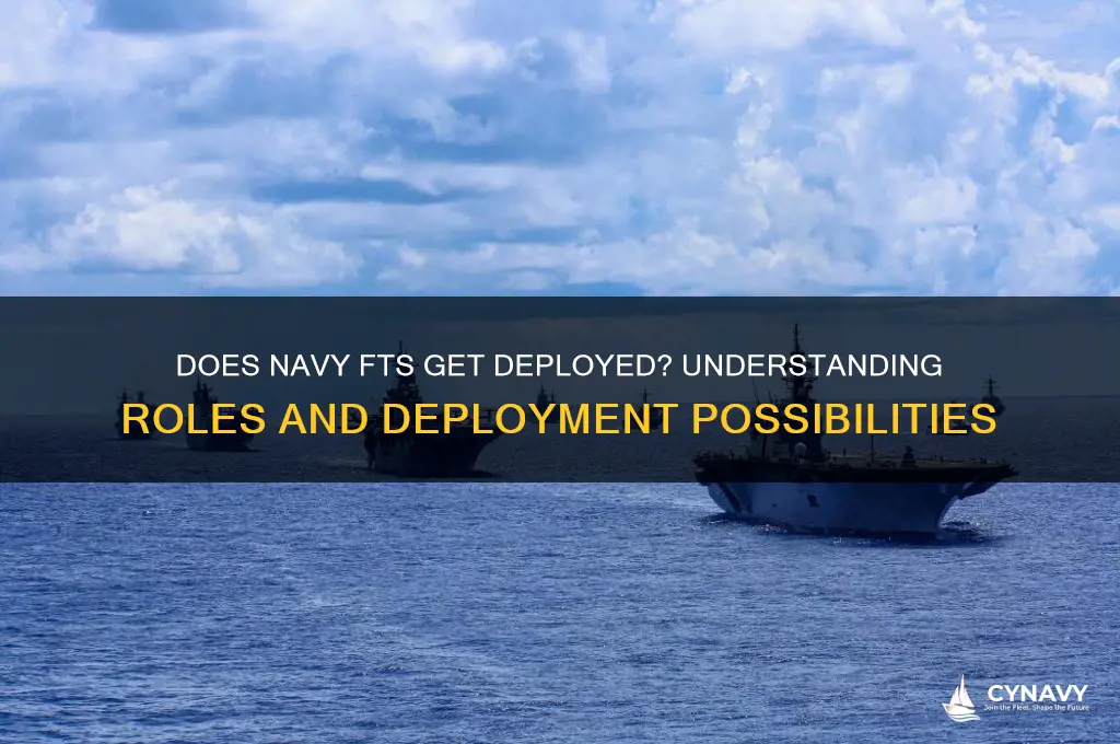 does navy fts get deployed