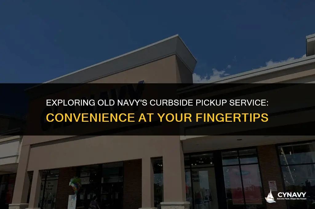 does old navy have curbside pickup