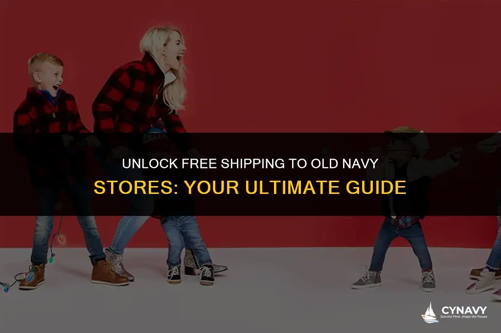 does old navy have free ship to store
