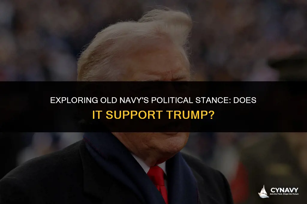 does old navy support trump
