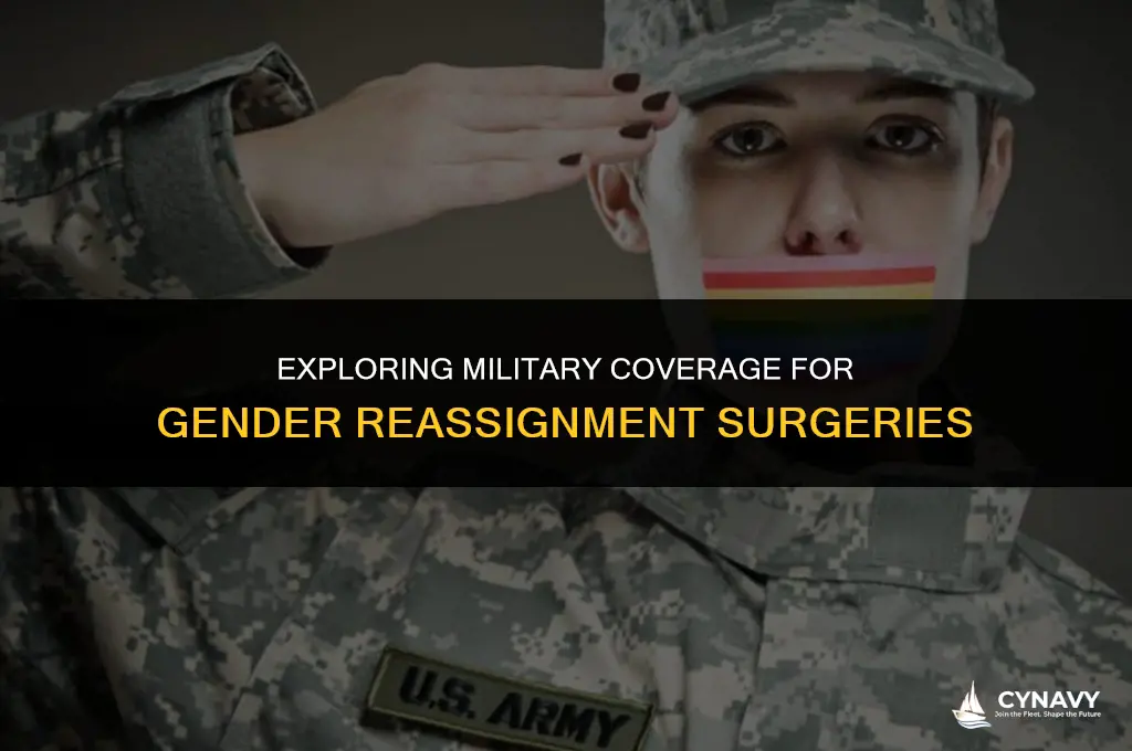 does the army or navy pay for gender reassignment surgery