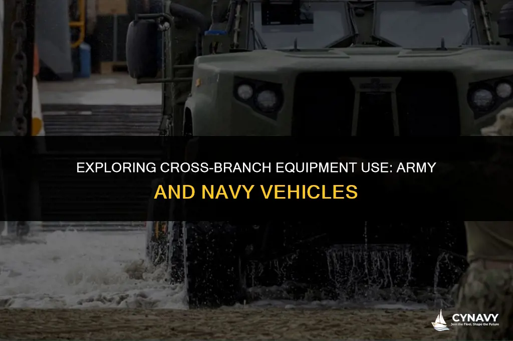 does the army use navy vehicles