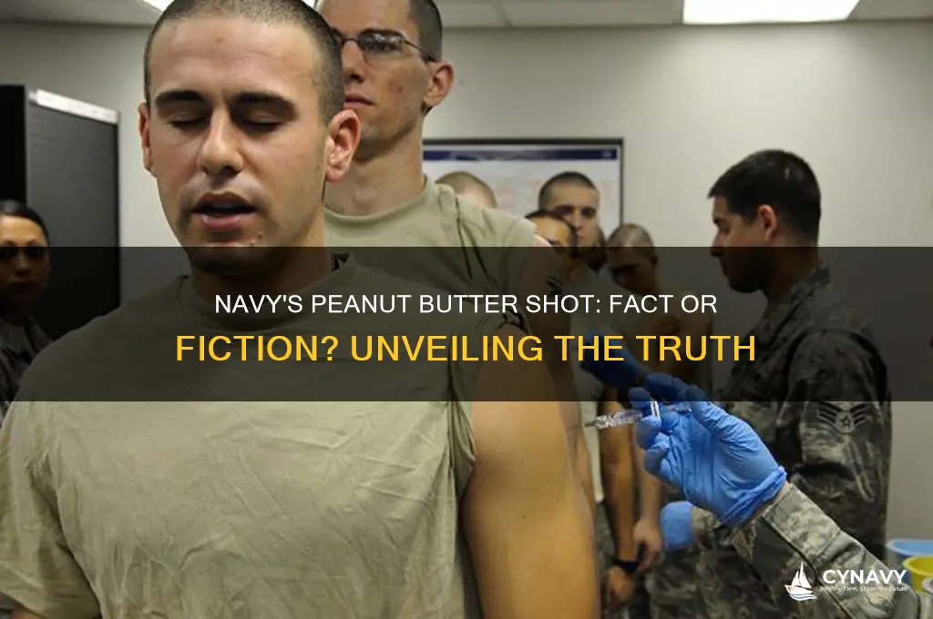 does the navy get the peanut butter shot