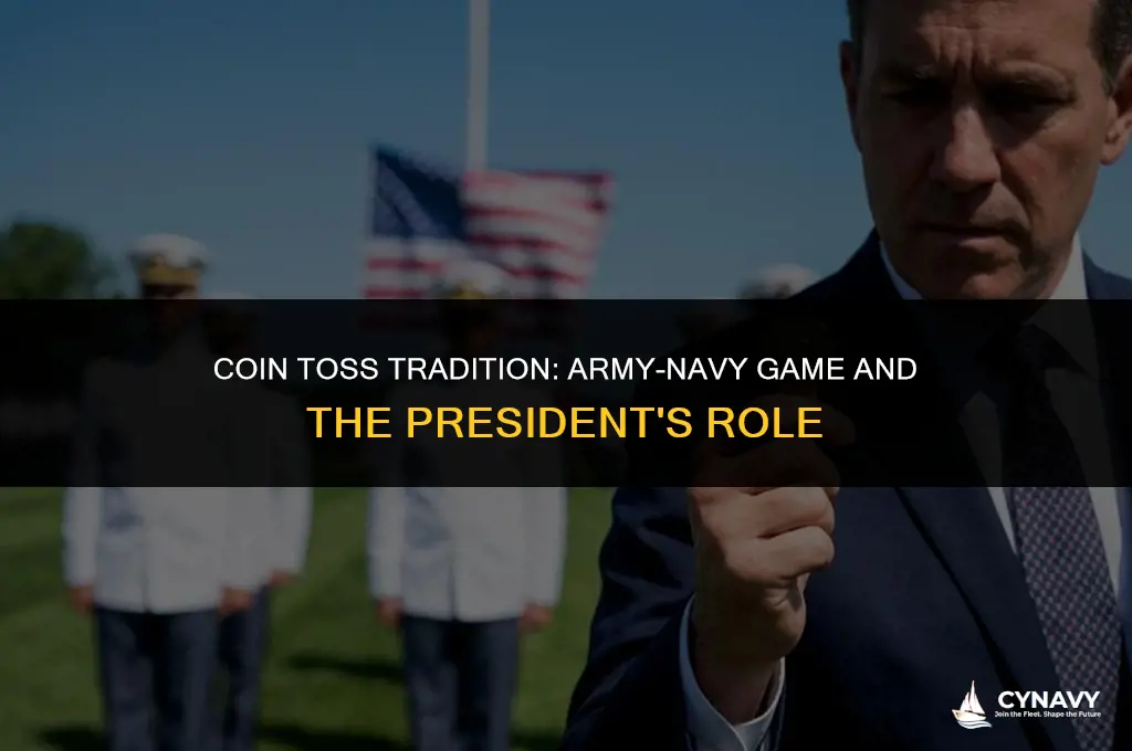 does the president always toss the coin for army navy