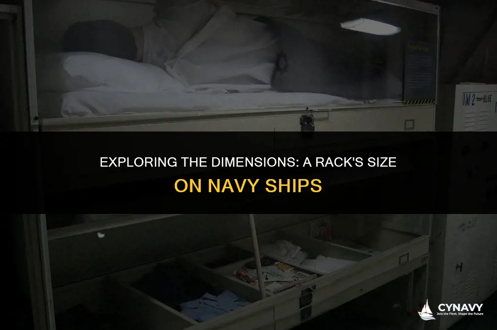 how big is a rack on a navy ship