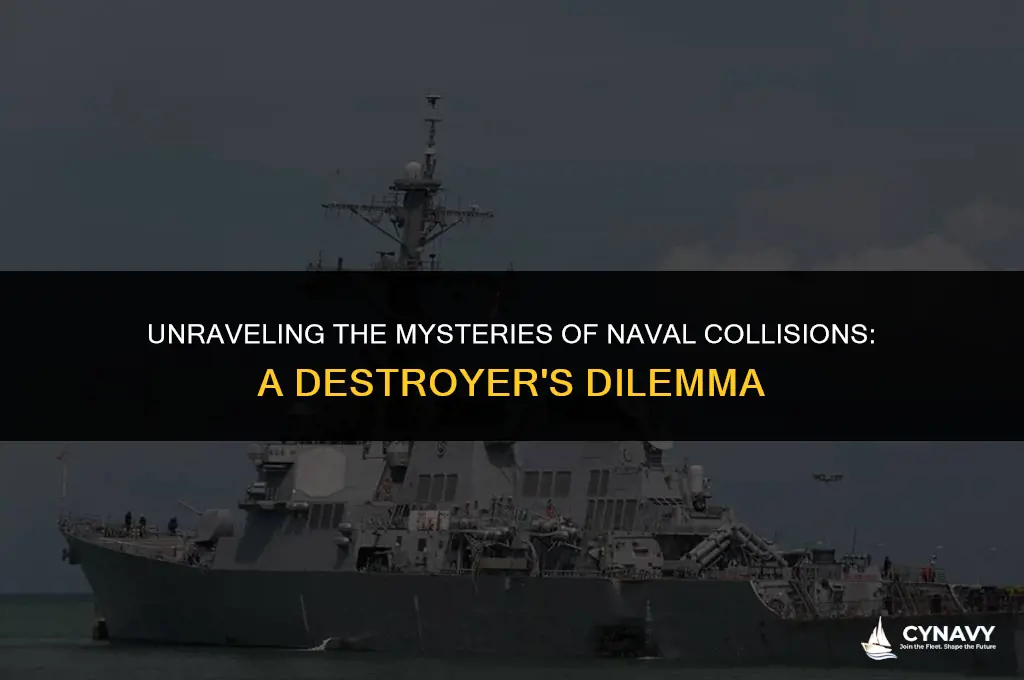 how can a navy destroyer collide with another ship