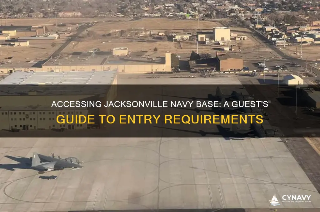 how can guests get on the jacksonville navy base