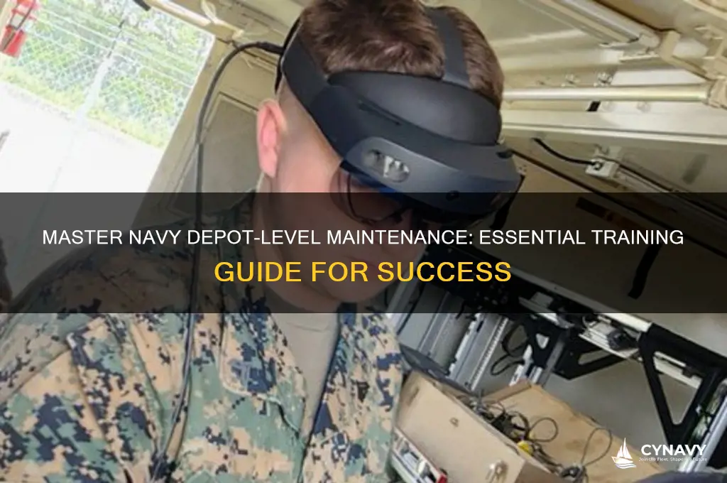 how can i get training on depot level maintenance navy