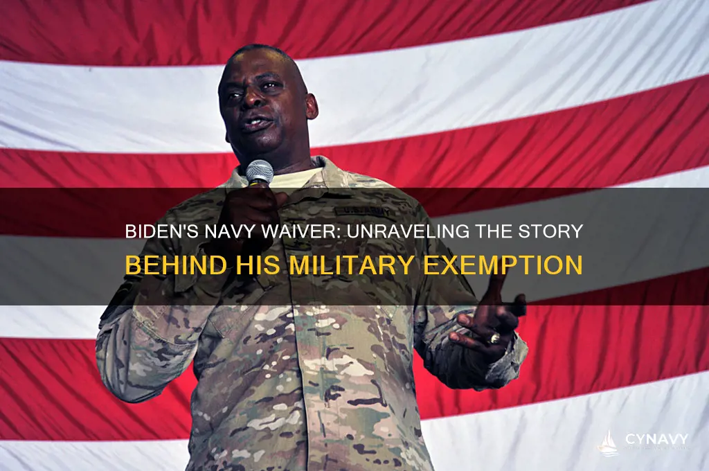 how did biden get a navy waiver