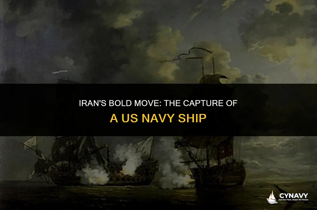 how did iran capture us navy ship