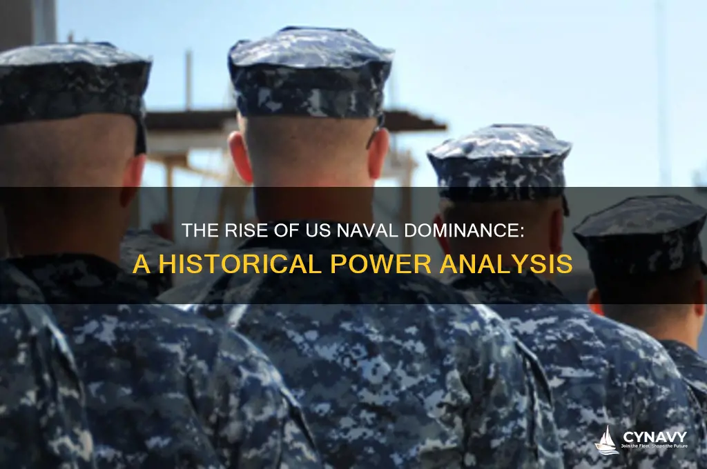 how did the us navy get so powerful