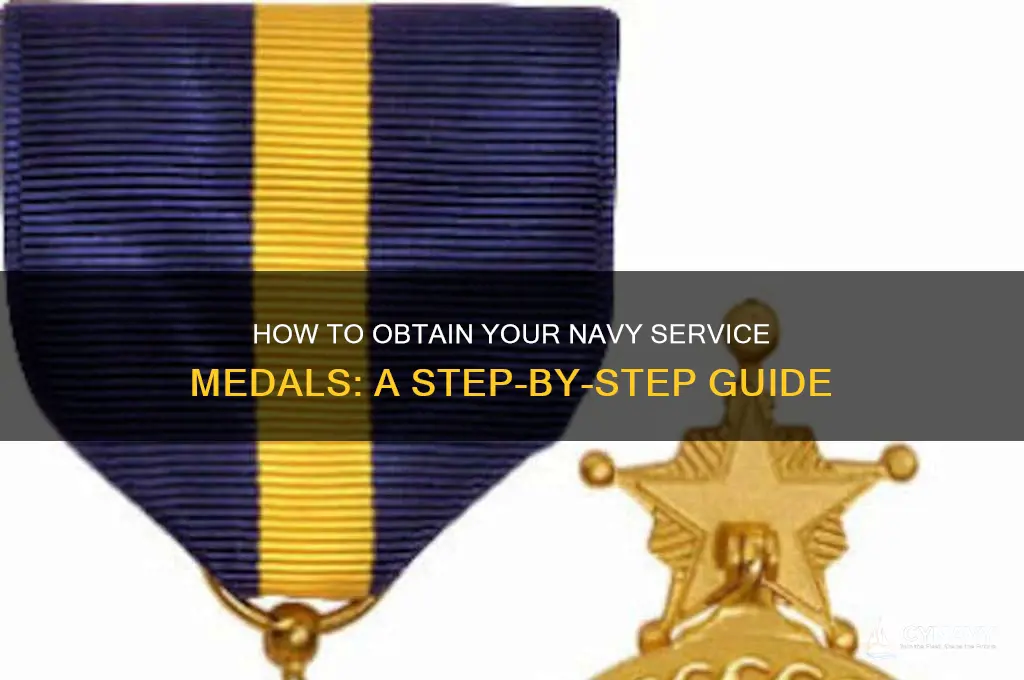 how do i get my navy service medals