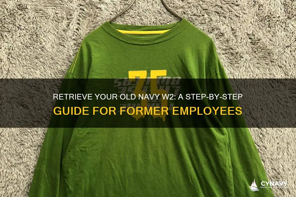 how do i get my w2 from old navy