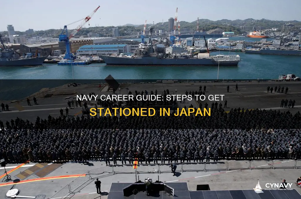 how do i get stationed in japan in the navy