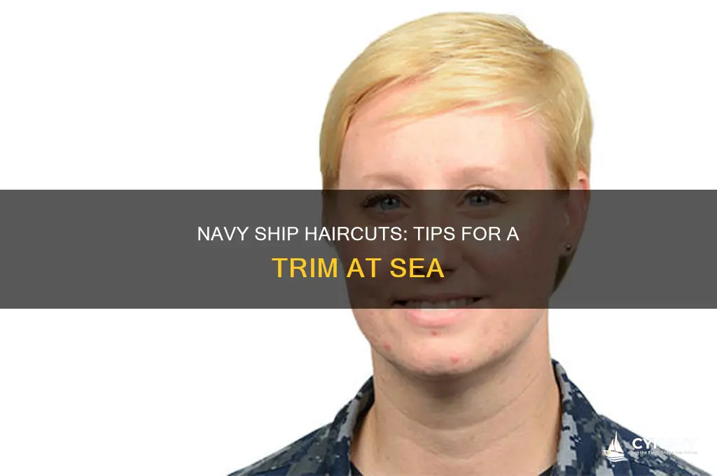 how do you get a haircut on a navy ship