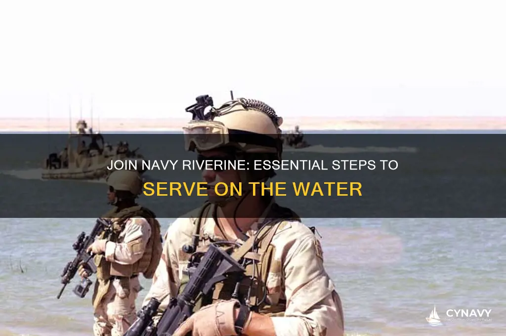 how do you get in the navy riverine