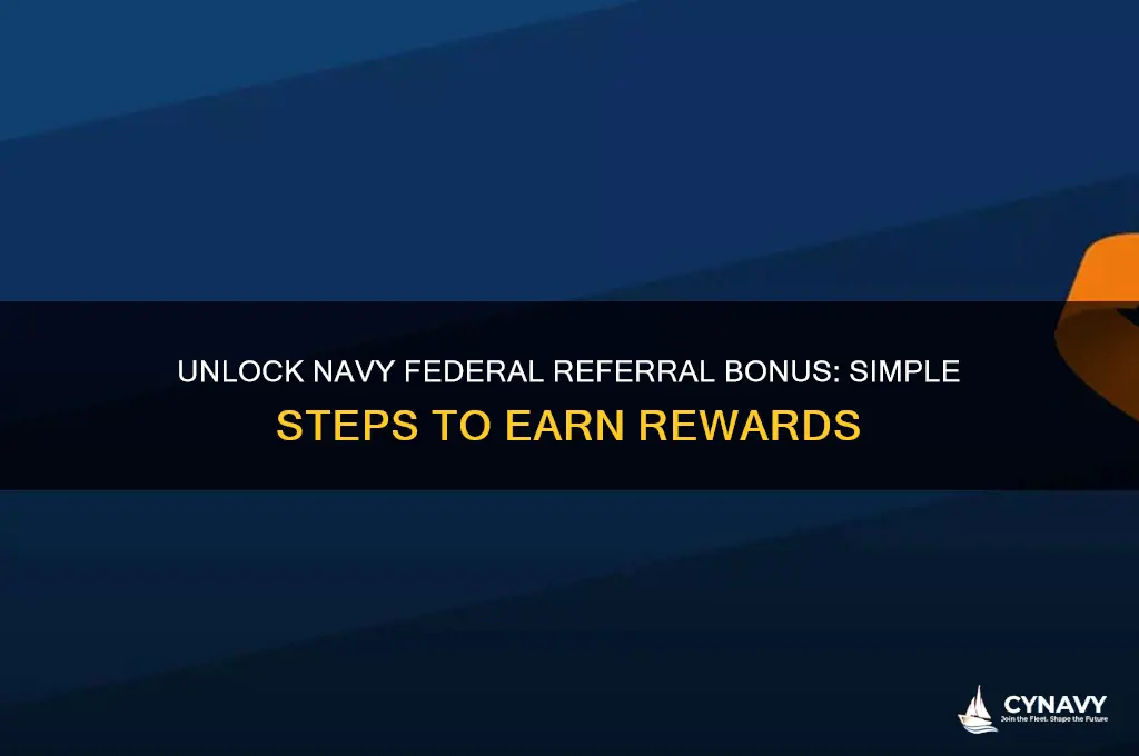 how do you get navy fed referral bonus