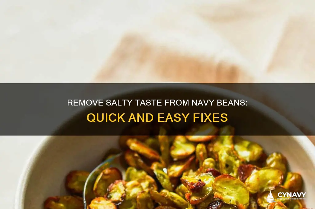how do you get salty taste out of navy beans