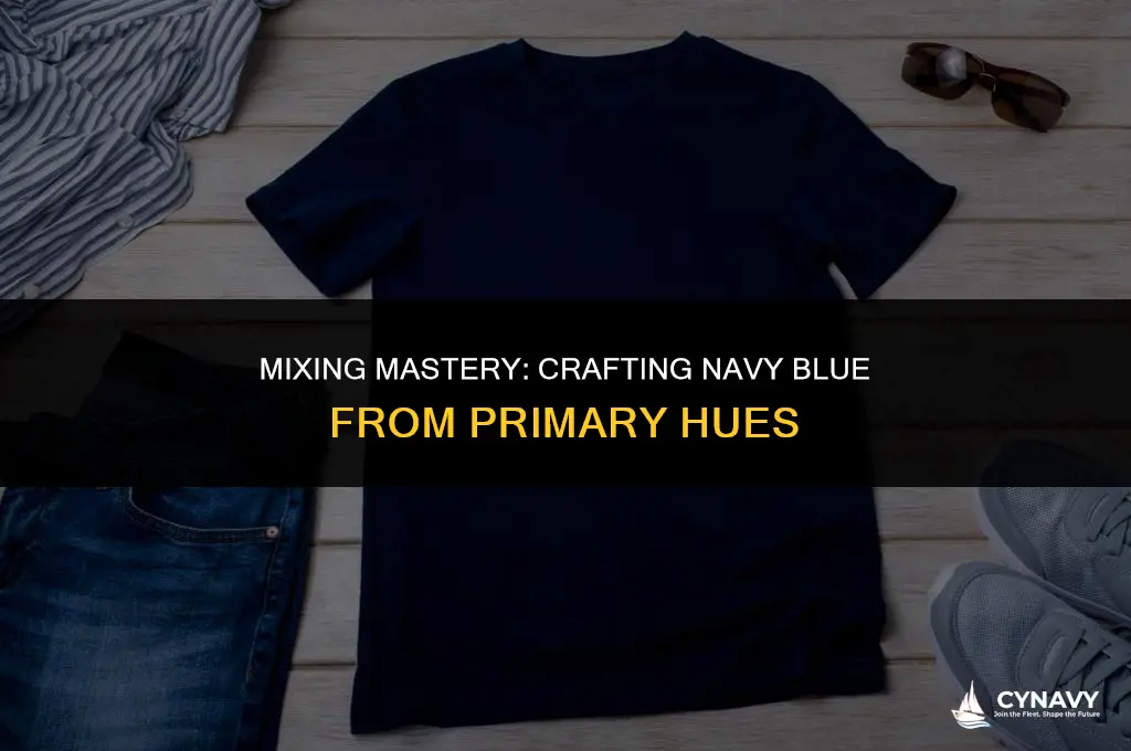 how do you make navy blue from primary colors