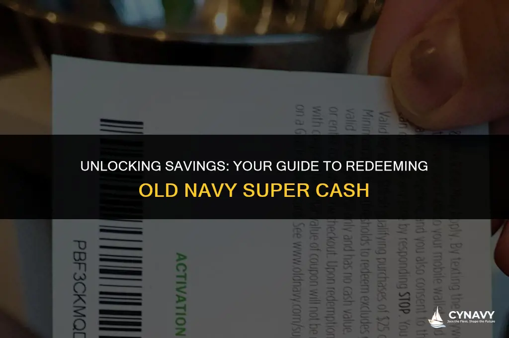 how do you redeem old navy super cash