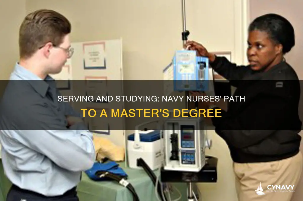 how does navy nurse get a masters degree while serving
