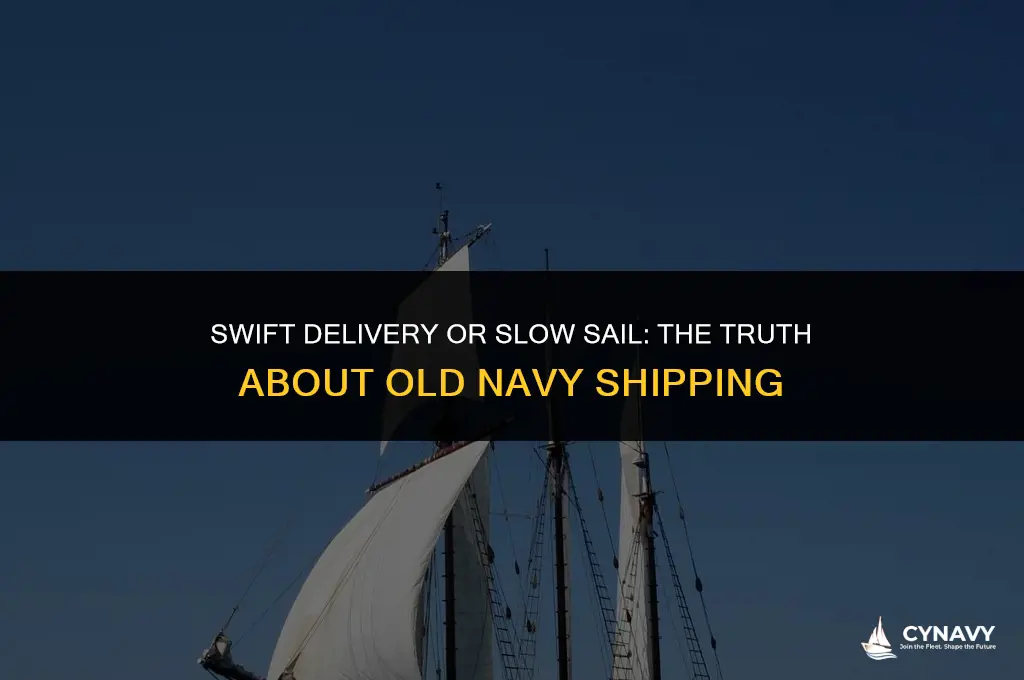 how fast is old navy shipping