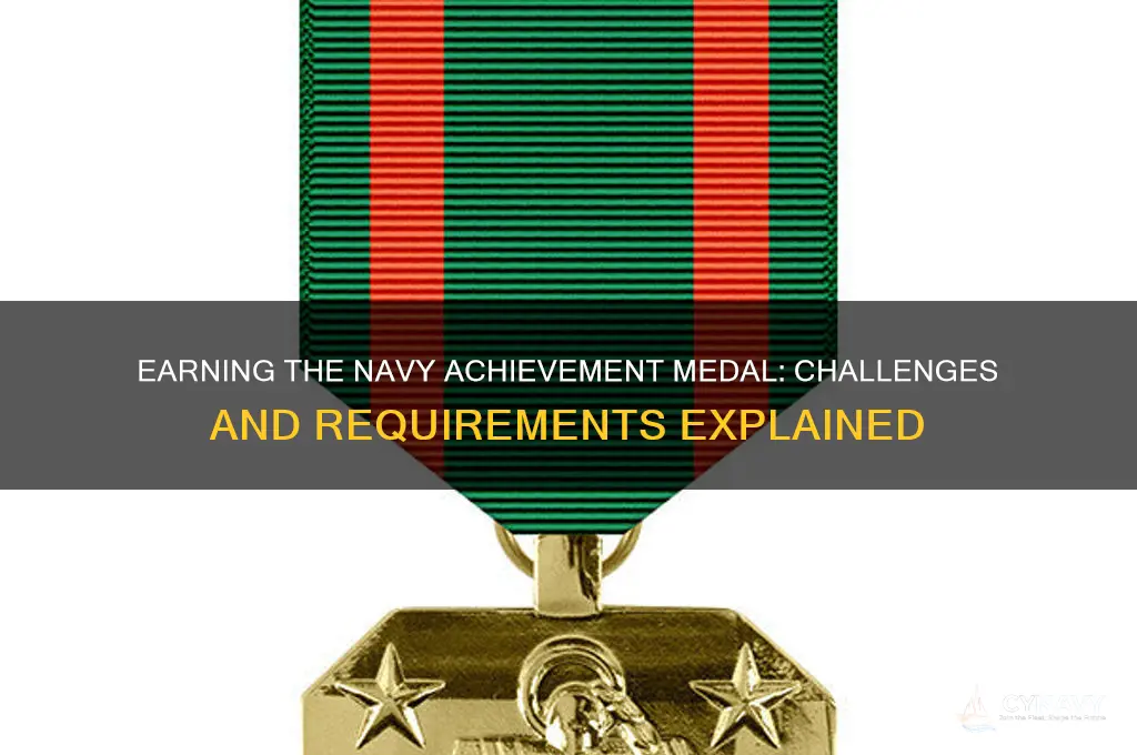 how hard is it to get a navy achievement medal