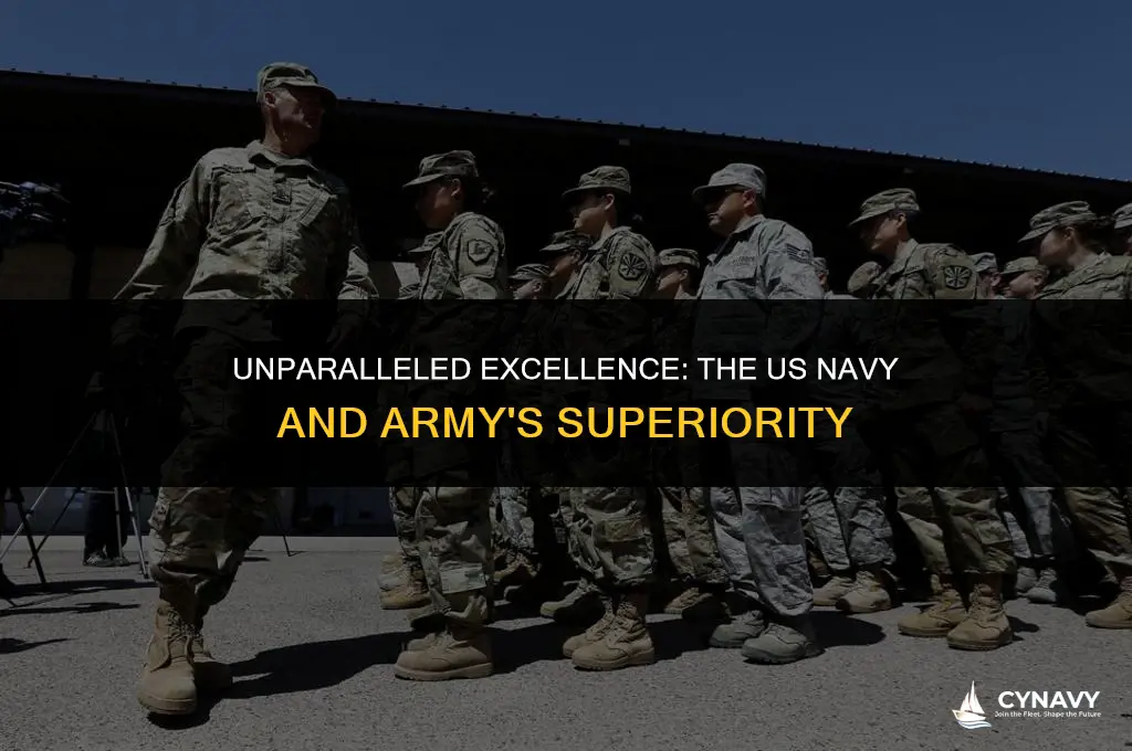 how is the us navy and army the best