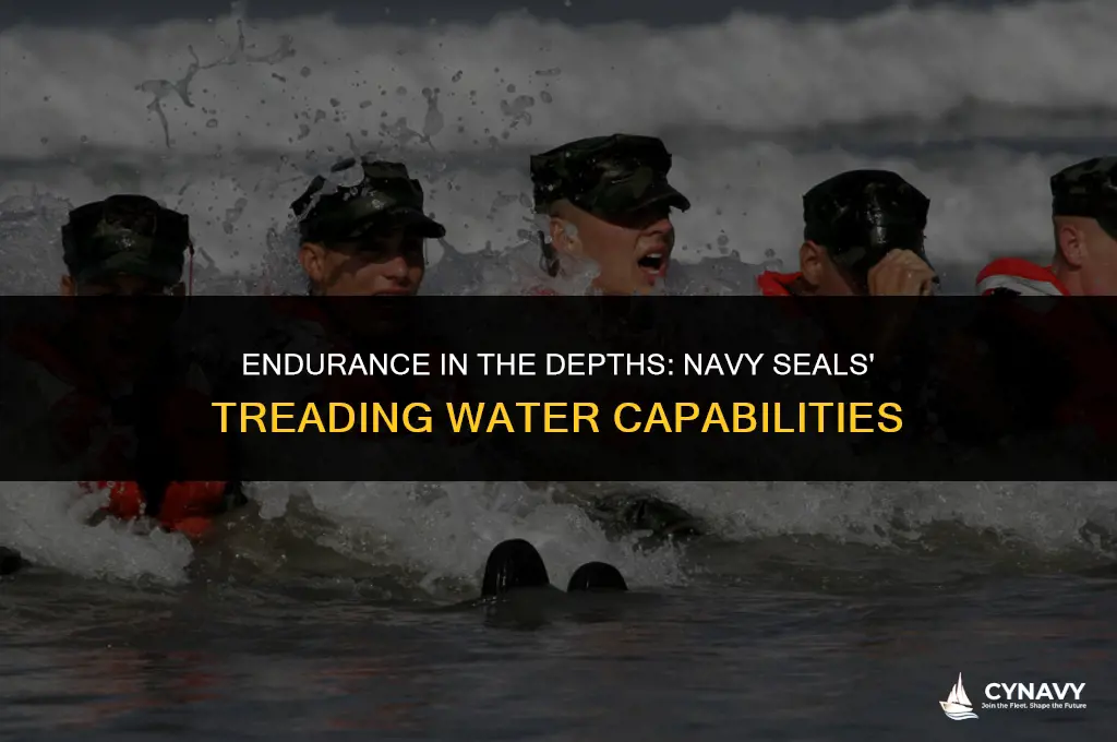 how long do navy seals have to tread water