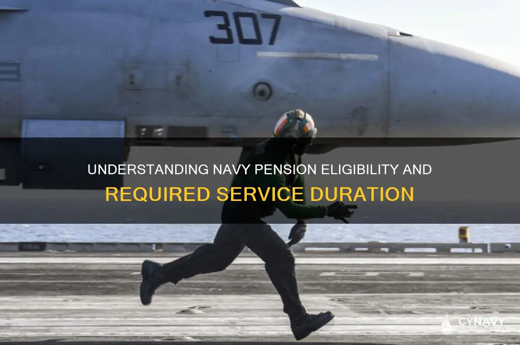 how long to work to get navy pension