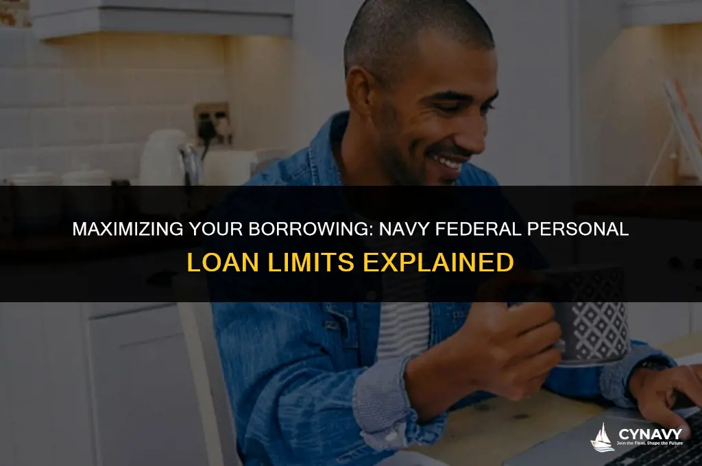 how many personal loans can you have with navy federal