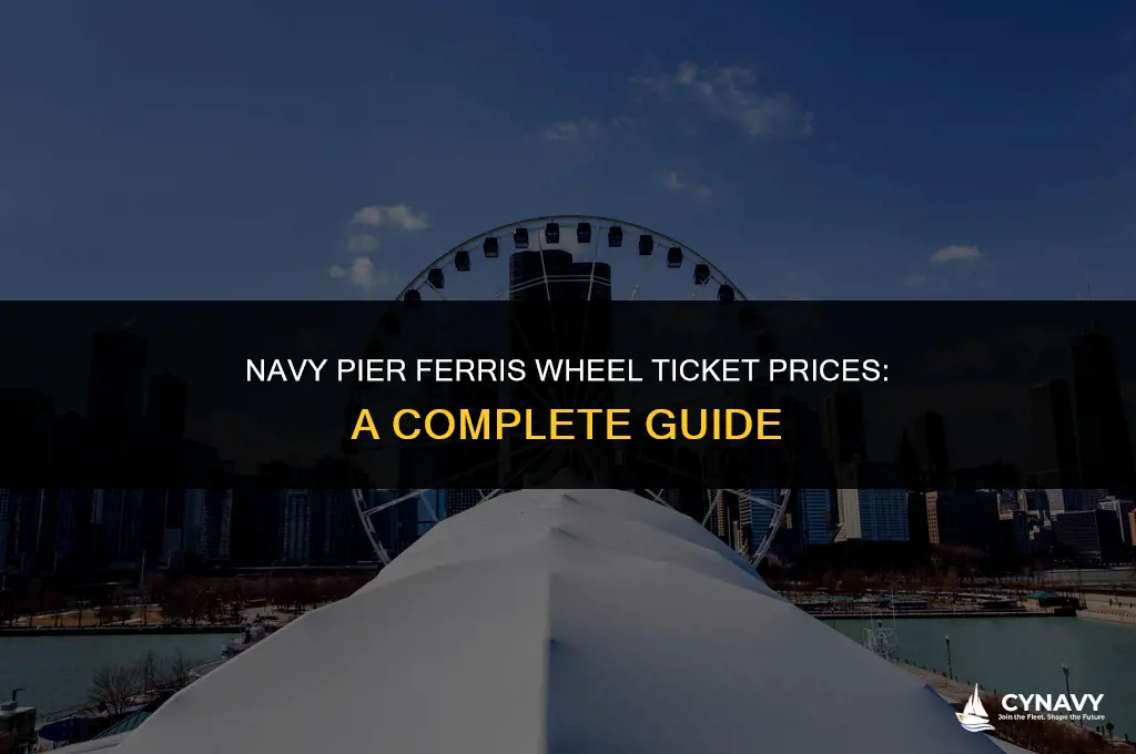 how much are ferris wheel tickets at navy pier