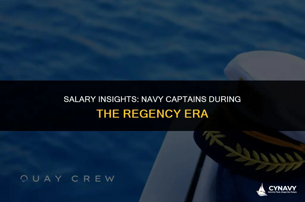 how much did a navy captain make during the regency