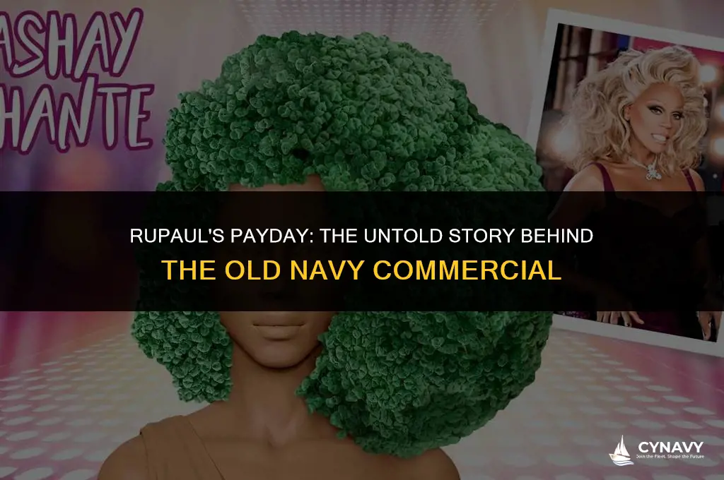 how much did rupaul get paid for old navy commercial
