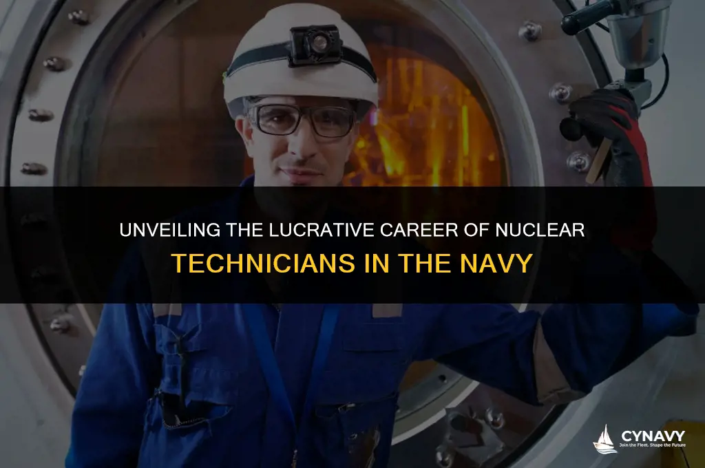 how much do nuclear technicians make in the navy