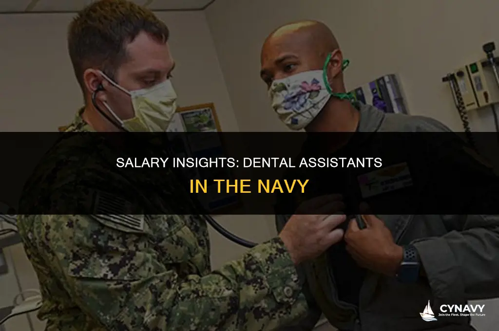 how much does a dental assistant make in the navy
