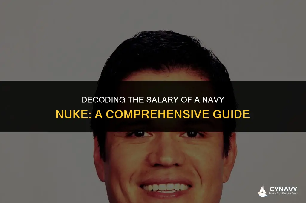 how much does a navy nuke make in the navy