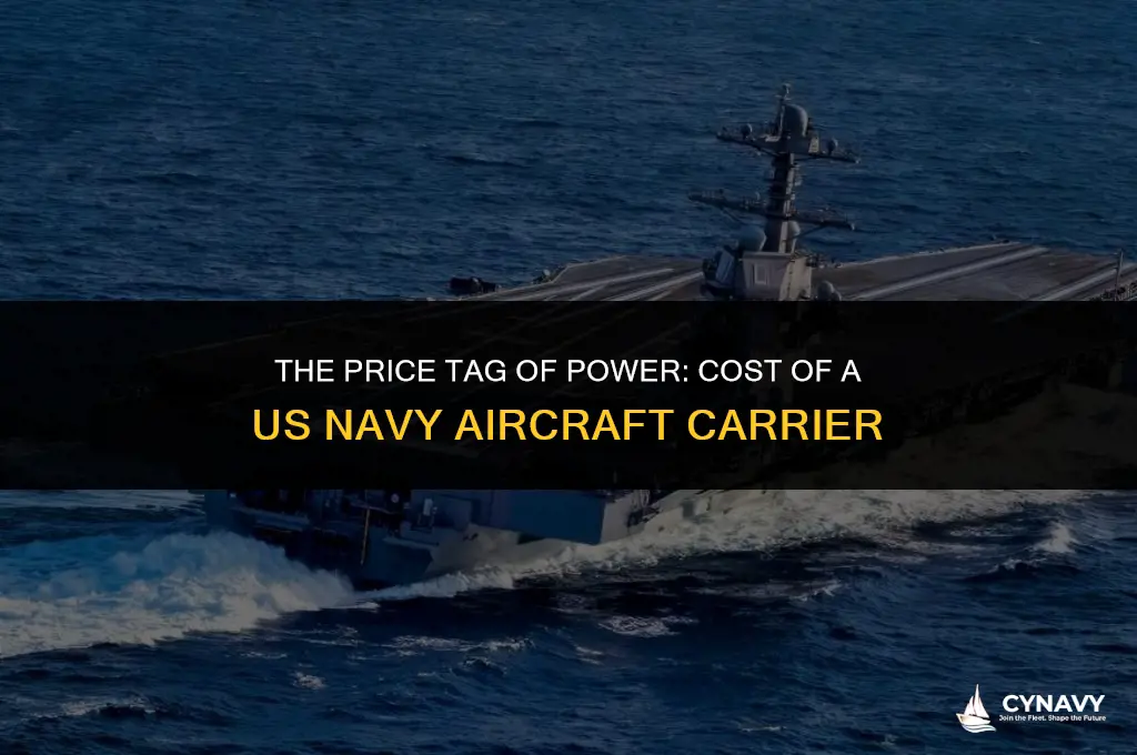 how much does a us navy aircraft carrier cost