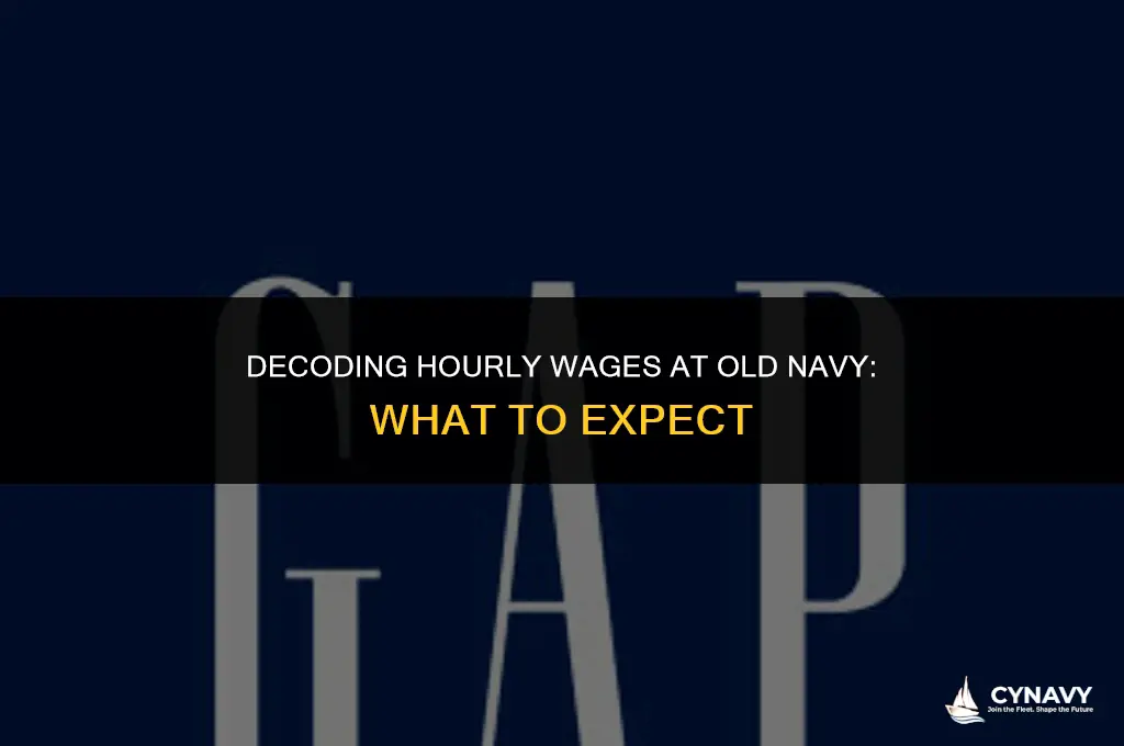 how much money you get per hour at old navy