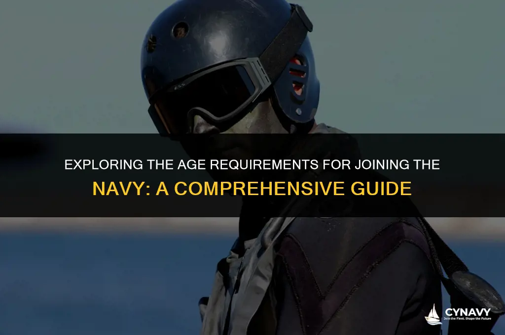 how old can you be to go in the navy