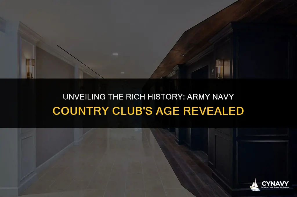 how old is army navy country club