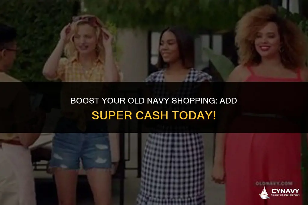 how to add super cash to old navy account