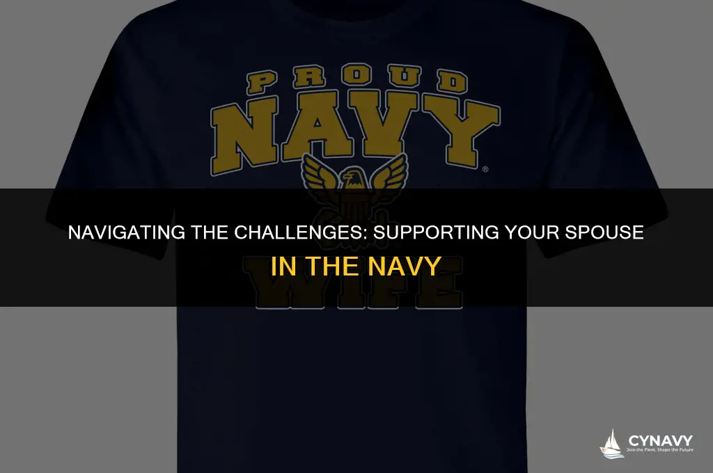 how to deal with spouse going to navy