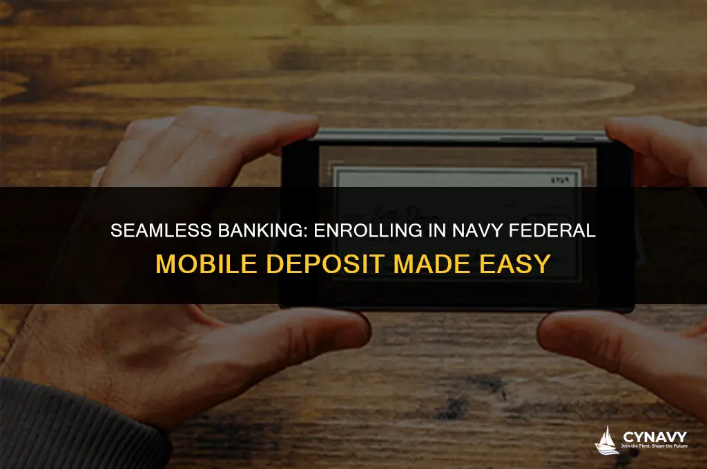 how to enroll in mobile deposit navy federal