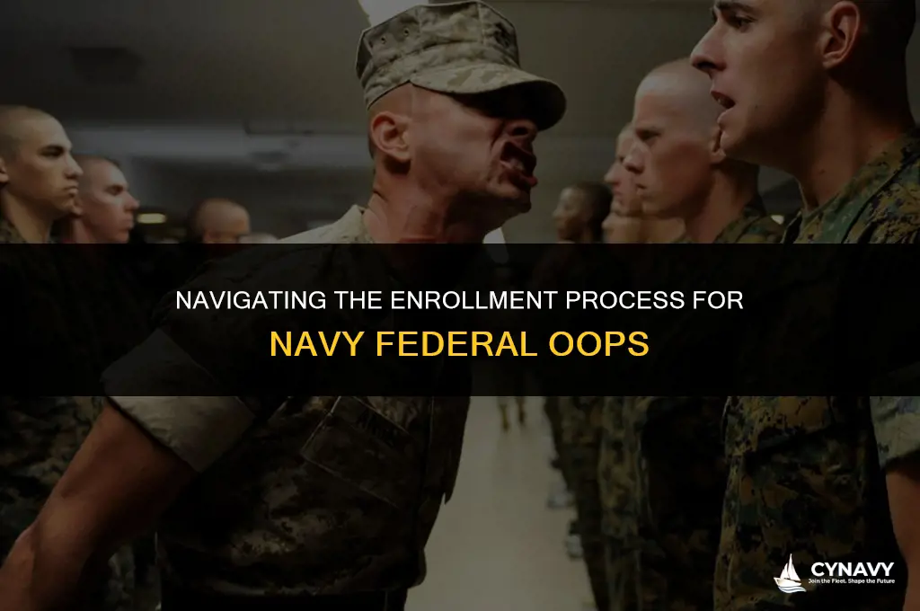 how to enroll in oops navy federal