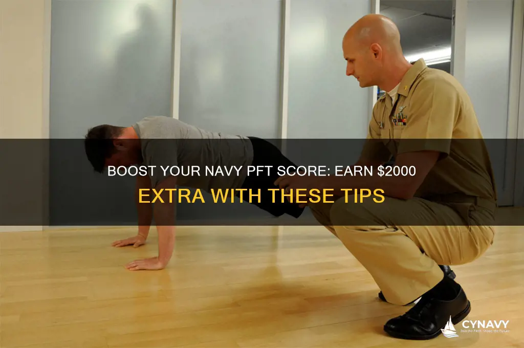 how to get 2000 dollars extra navy pft