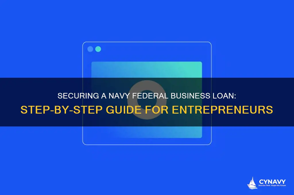 how to get a business loan from navy federal