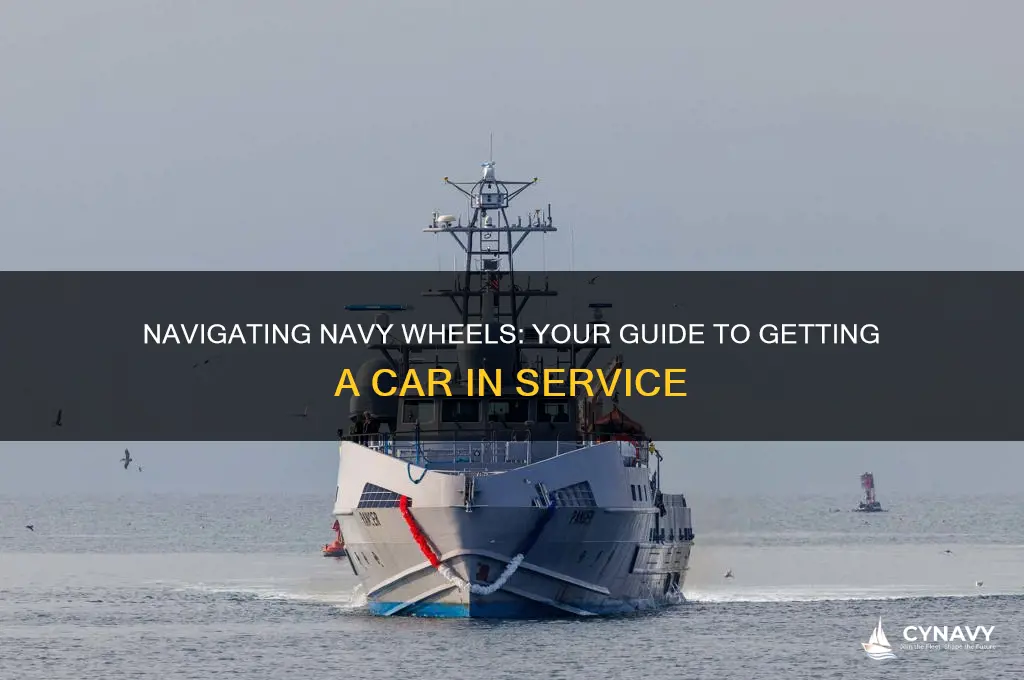 how to get a car in the navy